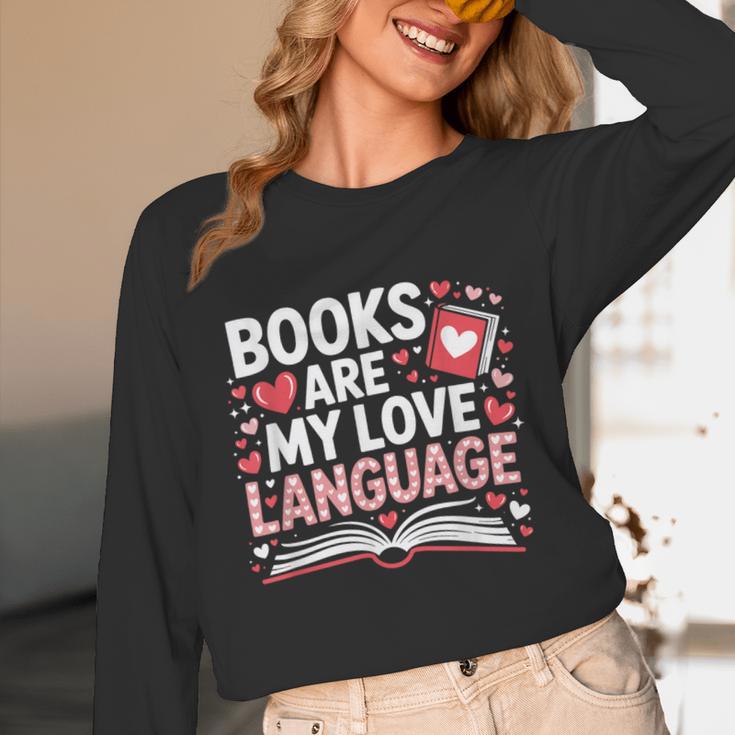 Books Are My Love Language Valentines Book Lover Teacher Unisex Long Sleeve T-Shirt Books Are My Love Language Valentines Book Lover Teacher Unisex Long Sleeve T-Shirt