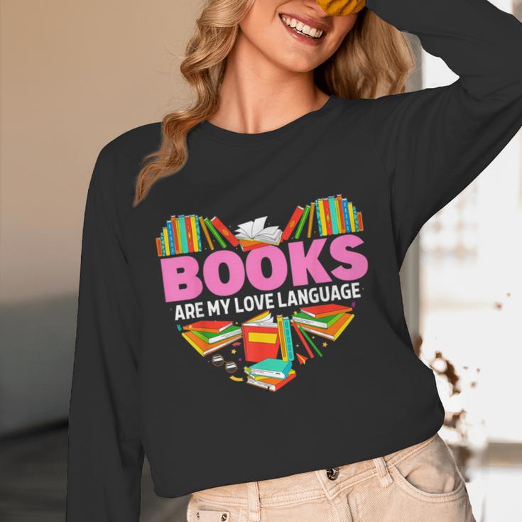 Books Are My Love Language Valentine's Day Reading Lover Unisex Long Sleeve T-Shirt Books Are My Love Language Valentine's Day Reading Lover Unisex Long Sleeve T-Shirt