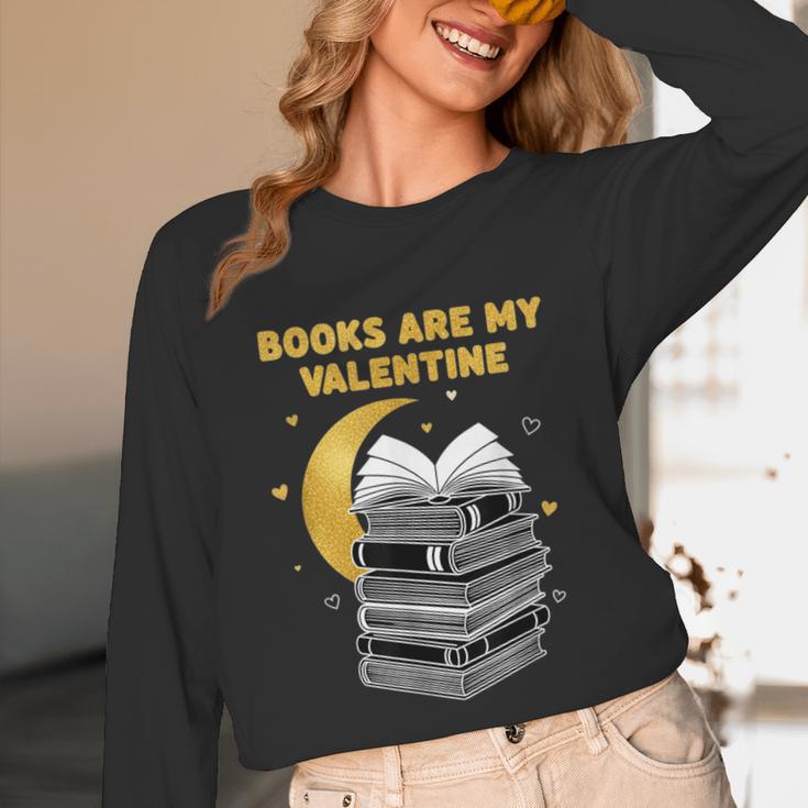 Books Are My Valentine Cute Book Lover Valentine's Day Unisex Long Sleeve T-Shirt
