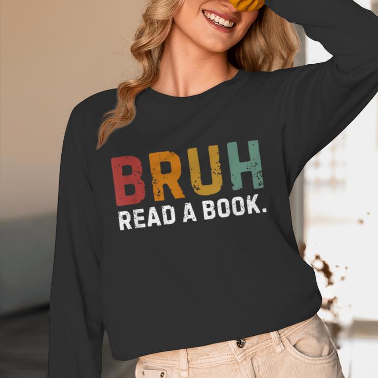 Bruh Read a Book Unisex Long Sleeve T-Shirt