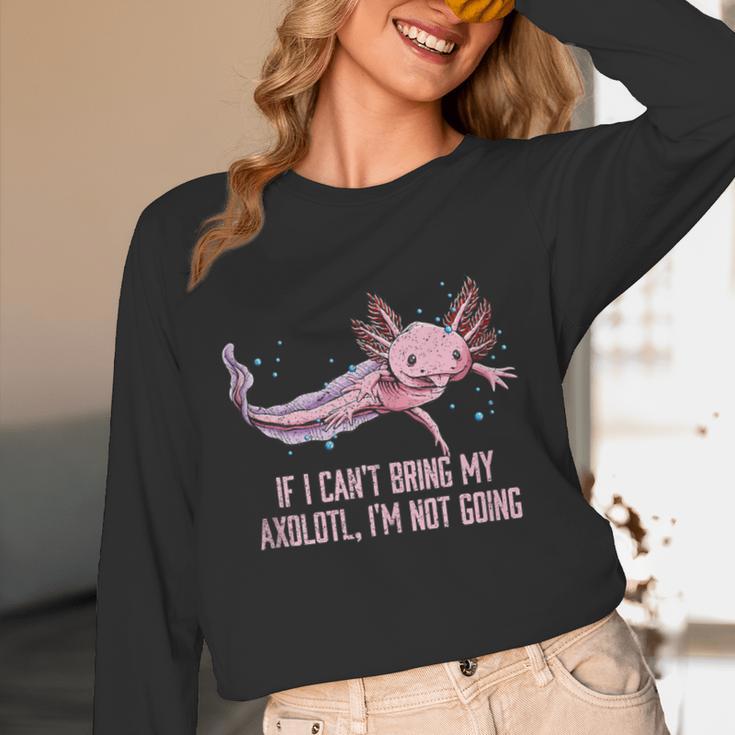 If I Cant Bring My Axolotl Im Not Going Salamander Introvert Unisex Long Sleeve T-Shirt