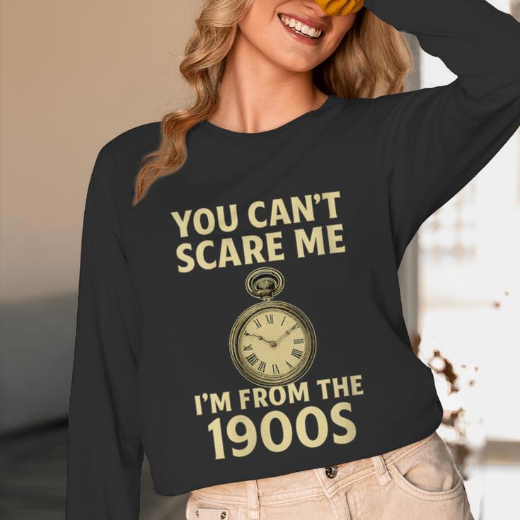 You Can't Scare Me I'm From The 1900s Vintage Pocket Watch Unisex Long Sleeve T-Shirt
