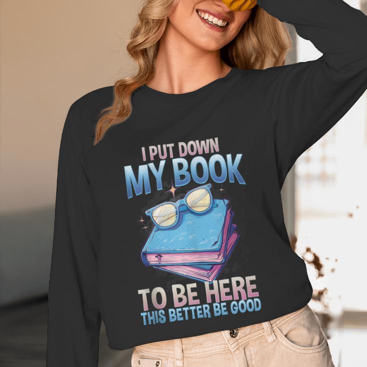 I Closed My Book To Be Here Shirt I Closed My Books Unisex Long Sleeve T-Shirt I Closed My Book To Be Here Shirt I Closed My Books Unisex Long Sleeve T-Shirt