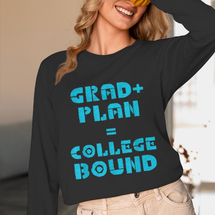 College Bound Graduation 2023 Grad Plan College Bound Unisex Long Sleeve T-Shirt
