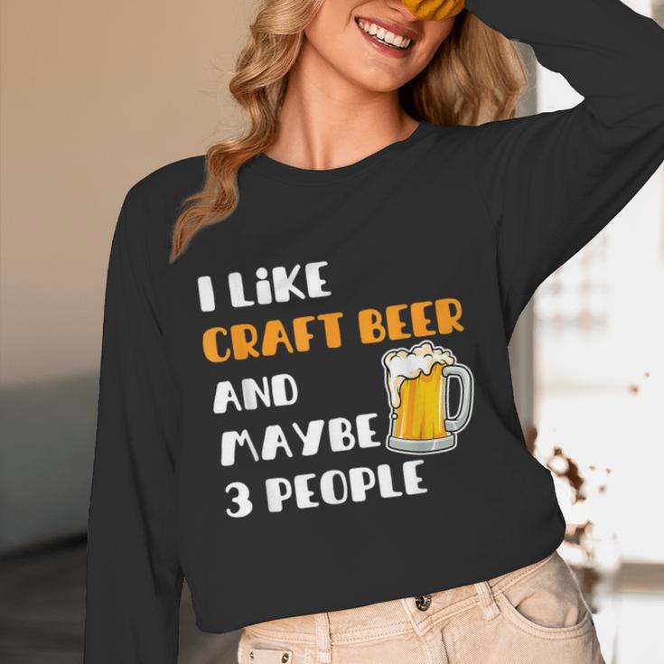 I Like Craft Beer & Maybe 3 People Introvert Beer Fans Unisex Long Sleeve T-Shirt I Like Craft Beer & Maybe 3 People Introvert Beer Fans Unisex Long Sleeve T-Shirt