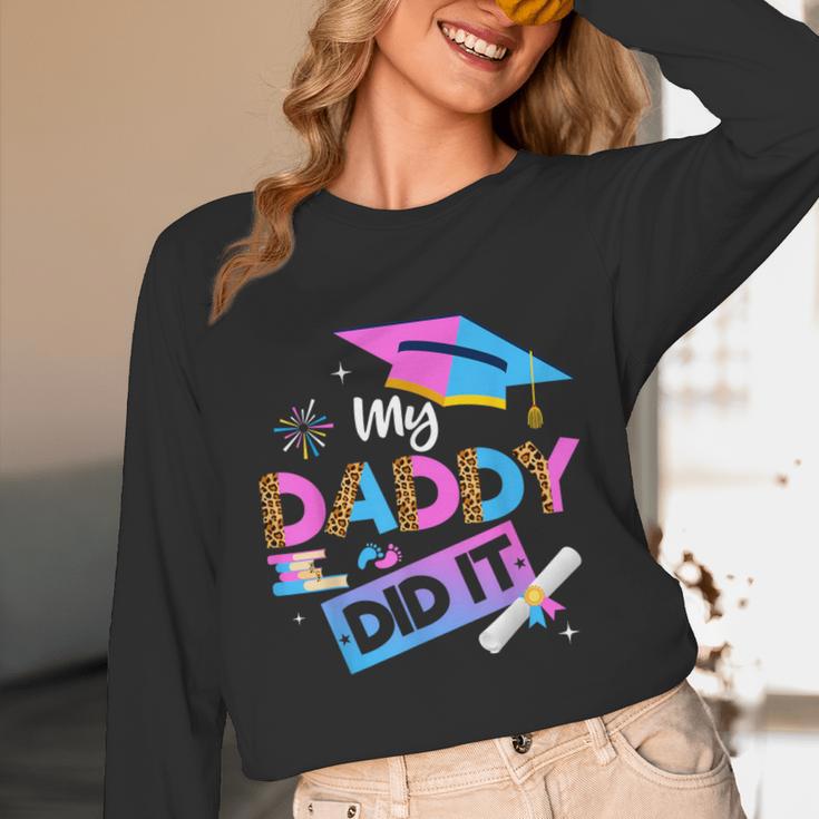 My Daddy Did It Tee Graduation Graduated Dad Proud Children Unisex Long Sleeve T-Shirt
