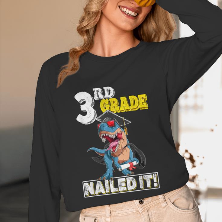 Dinosaur Graduation Cap Gown 3rd Grade Graduate Nailed It Unisex Long Sleeve T-Shirt