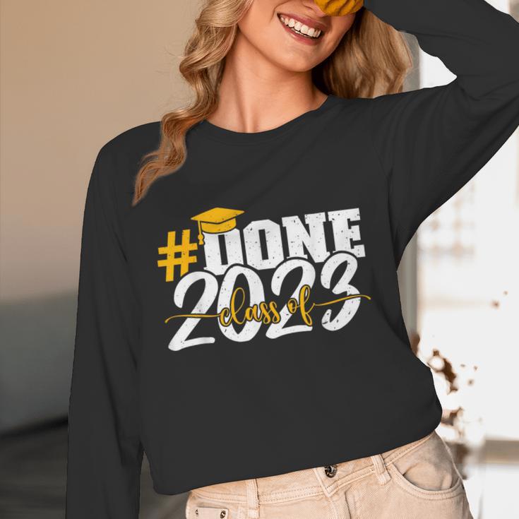 Done Class Of 2023 Graduation For Her Him Grad Seniors 2023 Unisex Long Sleeve T-Shirt