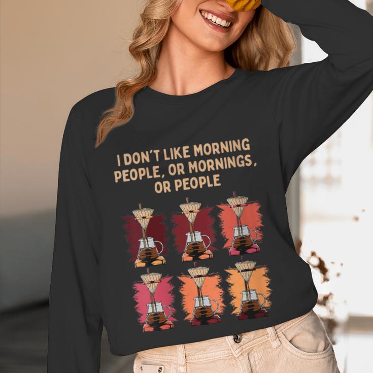 I Dont Like Morning People Introvert Coffee Lover Antisocial Unisex Long Sleeve T-Shirt I Dont Like Morning People Introvert Coffee Lover Antisocial Unisex Long Sleeve T-Shirt
