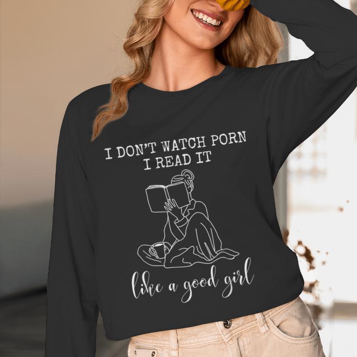 I Don't Watch Porn I Read It Like A Good Girl Reading Book Unisex Long Sleeve T-Shirt