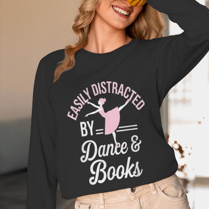 Easily Distracted By Dance And Books Ballet Fun Unisex Long Sleeve T-Shirt Easily Distracted By Dance And Books Ballet Fun Unisex Long Sleeve T-Shirt