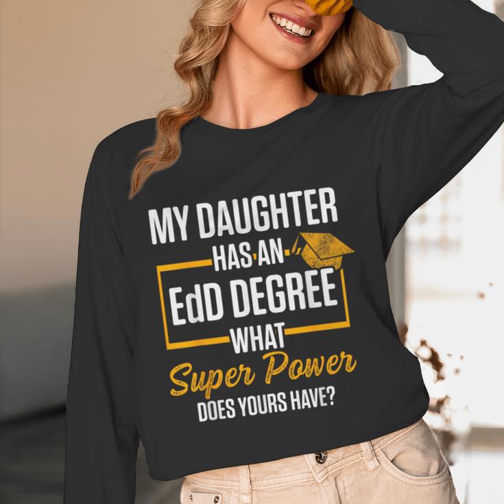 EdD Doctor Of Education Daughter Doctorate Graduation Unisex Long Sleeve T-Shirt