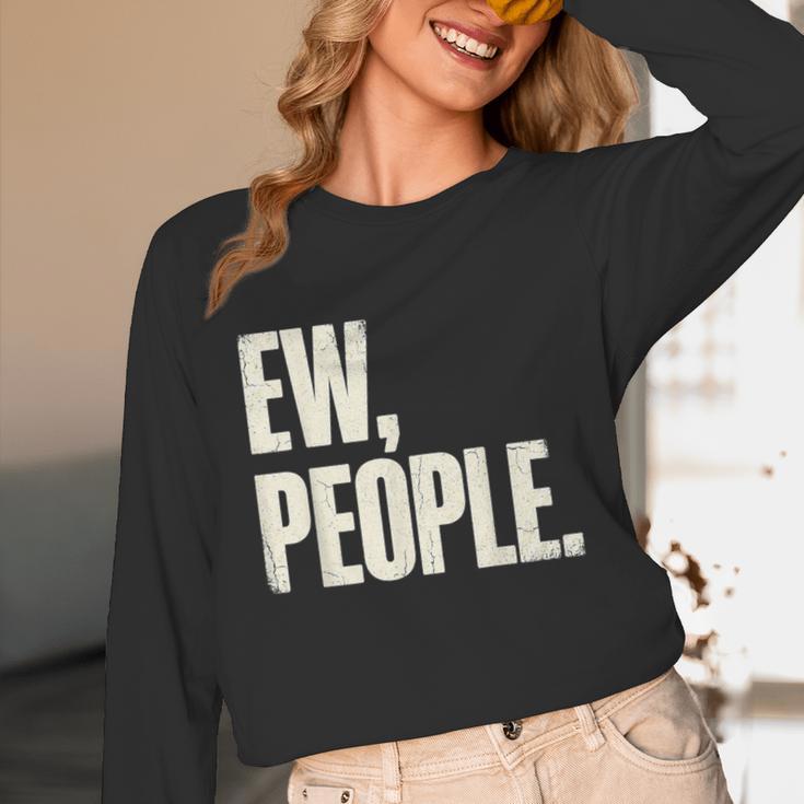 EW People Introvert Sarcastic Graphic Style Unisex Long Sleeve T-Shirt