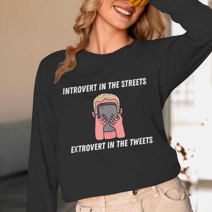 Extroverted Introvert In The Streets Extrovert In The Tweets Unisex Long Sleeve T-Shirt Extroverted Introvert In The Streets Extrovert In The Tweets Unisex Long Sleeve T-Shirt
