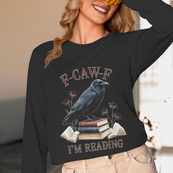 F-CAW-F Crow Book Lover Reader Gothic Humor Unisex Long Sleeve T-Shirt