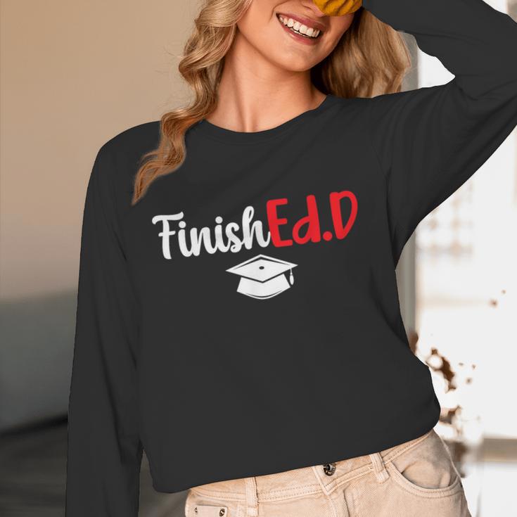 FinishEdD Doctor Of Education Graduate EdD Graduation Unisex Long Sleeve T-Shirt