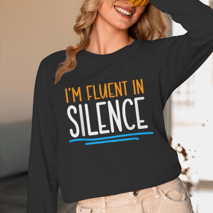 Im Fluent In Silence Introvert Unisex Long Sleeve T-Shirt Im Fluent In Silence Introvert Unisex Long Sleeve T-Shirt