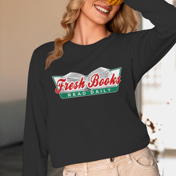 Fresh Books Read Daily Saying Reading And Book Unisex Long Sleeve T-Shirt