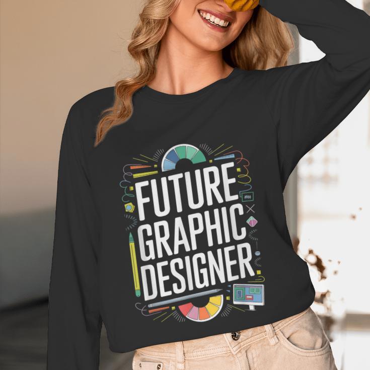 Future Graphic Er Graduation School Toddler Women Men Unisex Long Sleeve T-Shirt