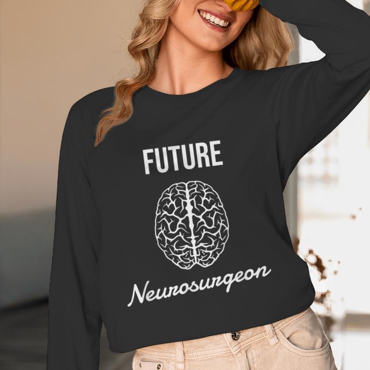Future Neurosurgeon Graduation Neurosurgeon Unisex Long Sleeve T-Shirt