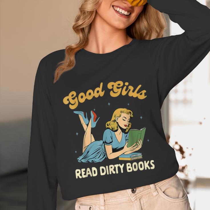Good That Girls Read Dirty Books Smut Reader Book Romance Unisex Long Sleeve T-Shirt