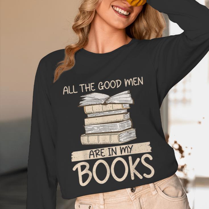 All The Good Men Are In My Books Romance Novel Unisex Long Sleeve T-Shirt