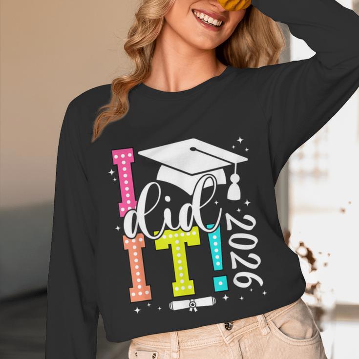 I Did It Graduation 2026 Graduate Class Of 2025 Senior 26 Unisex Long Sleeve T-Shirt