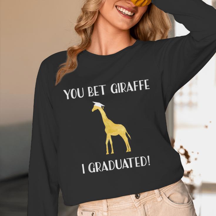Graduation Shirt You Bet Giraffe I Graduated Pun Unisex Long Sleeve T-Shirt