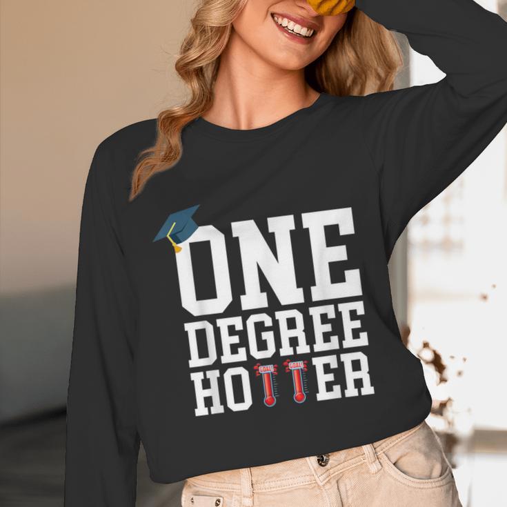 Graduation Shirts 2021 2022 One Degree Hotter Graduate Unisex Long Sleeve T-Shirt