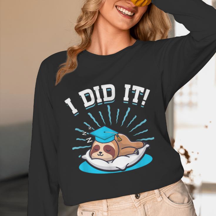 Graduation Did It Sloth Graduate Animal Sloths Sloth Unisex Long Sleeve T-Shirt
