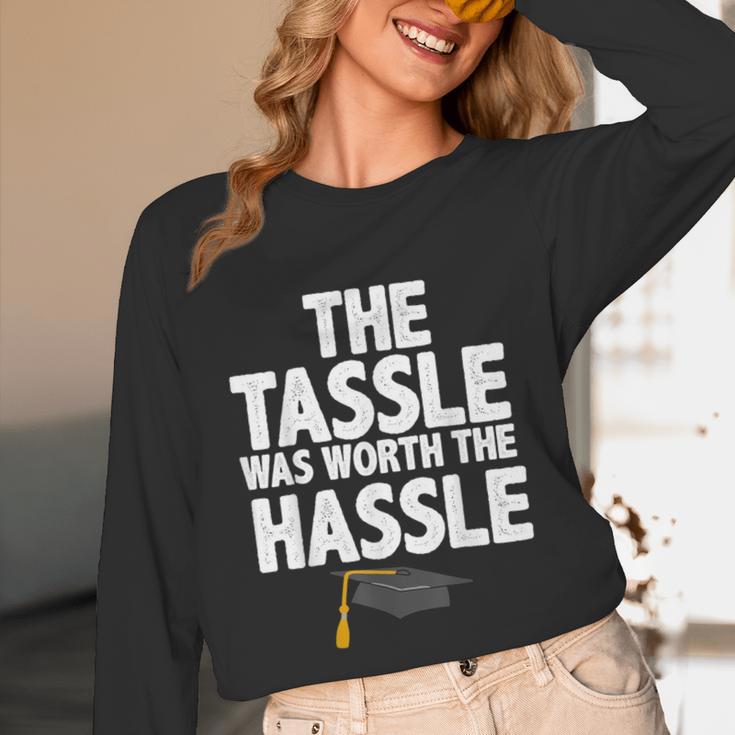 Graduation The Tassle Was Worth The Hassle T-Shirt Unisex Long Sleeve T-Shirt