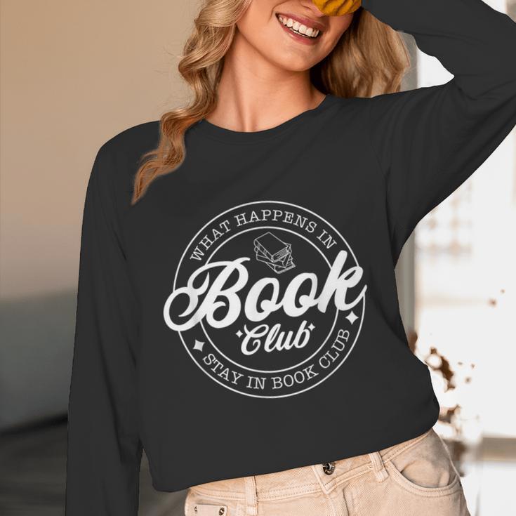 What Happens In Book Club Stays In Book Club Book Lover Unisex Long Sleeve T-Shirt What Happens In Book Club Stays In Book Club Book Lover Unisex Long Sleeve T-Shirt