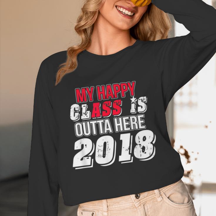 My Happy Class Is Outta Here 2018 Graduation Unisex Long Sleeve T-Shirt