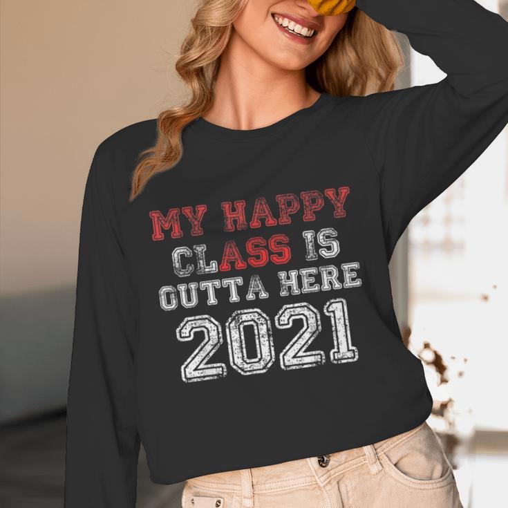 My Happy Class Is Outta Here 2021 Shirt Graduation Unisex Long Sleeve T-Shirt