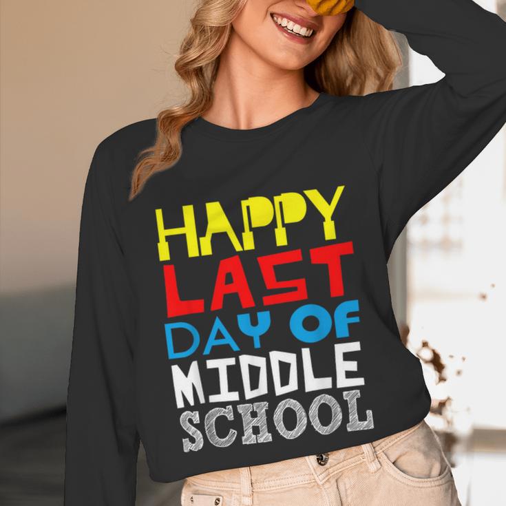 Happy Last Day Of Middle School Graduation Unisex Long Sleeve T-Shirt