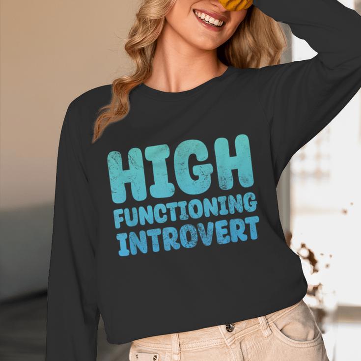 High Functioning Introvert Sarcasm Sarcastic Grunge Unisex Long Sleeve T-Shirt