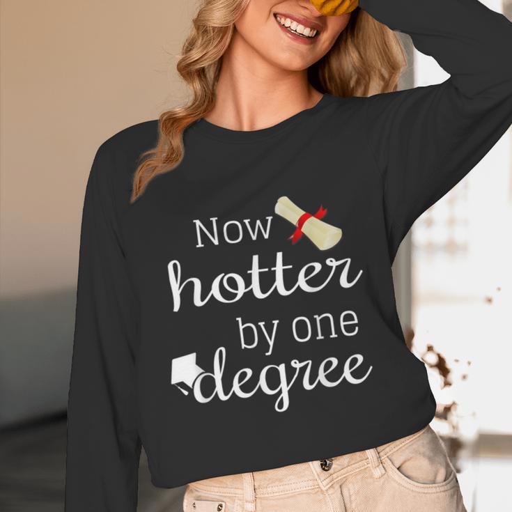 Now Hotter By One DEGREE Graduation Shirt For Her Him 2018 Unisex Long Sleeve T-Shirt
