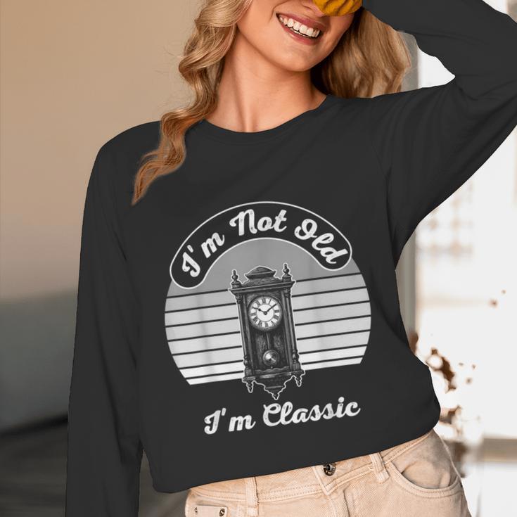 I'm Not Old I'm Classic Nostalgia Unisex Long Sleeve T-Shirt