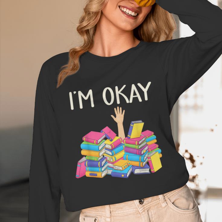 I'm Okay Book Reader Book Nerd Book Reading Lover Unisex Long Sleeve T-Shirt I'm Okay Book Reader Book Nerd Book Reading Lover Unisex Long Sleeve T-Shirt