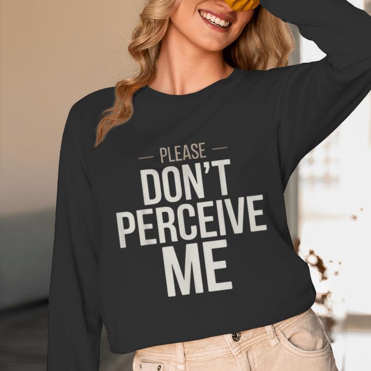 Introvert Saying Please Dont Perceive Me Social Humor Unisex Long Sleeve T-Shirt
