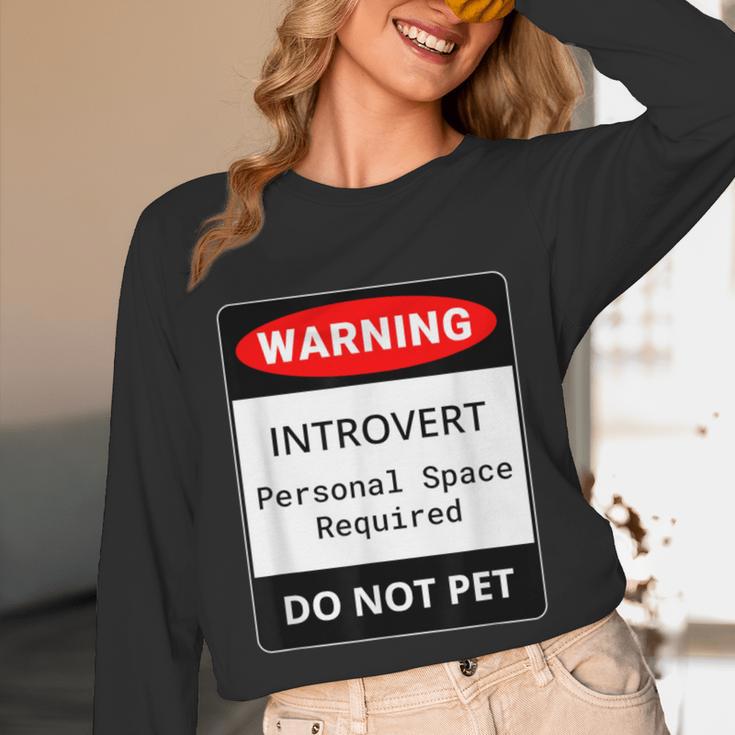 Introvert Warning Danger Do Not Pet Disturb Anti-Social Unisex Long Sleeve T-Shirt