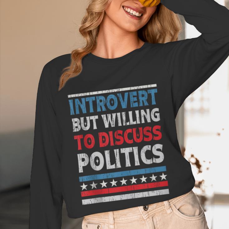 Introvert But Willing To Discuss Politics USA Elections 2024 Unisex Long Sleeve T-Shirt