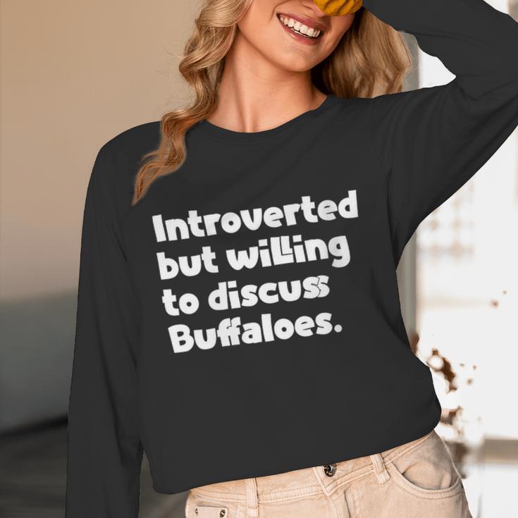 Introverted But Willing To Discuss Buffaloes Introvert Quote Unisex Long Sleeve T-Shirt Introverted But Willing To Discuss Buffaloes Introvert Quote Unisex Long Sleeve T-Shirt