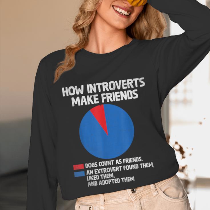 How Introverts Make Friends Sayings For Introverts Unisex Long Sleeve T-Shirt How Introverts Make Friends Sayings For Introverts Unisex Long Sleeve T-Shirt