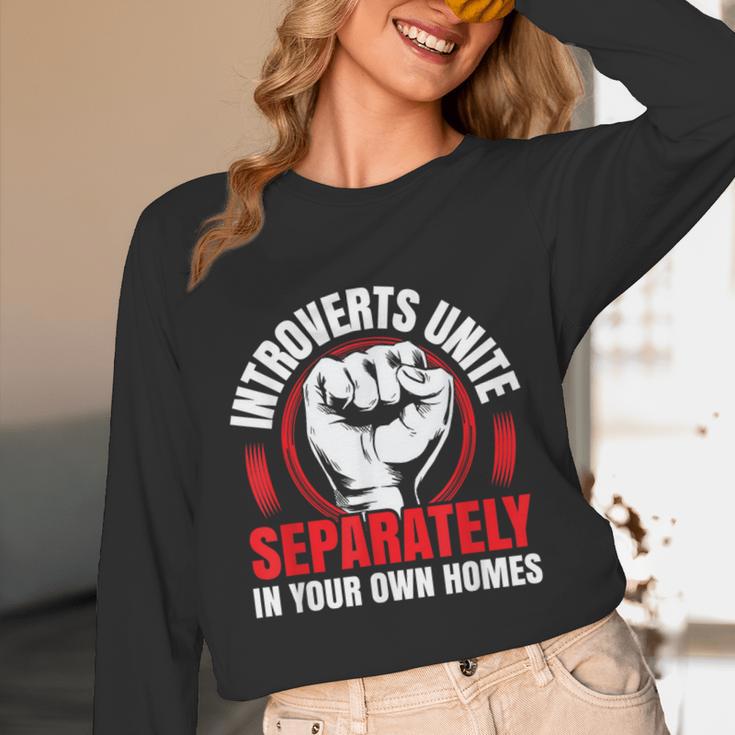 Introverts Unite Separately In Your Own Homes Saying Unisex Long Sleeve T-Shirt