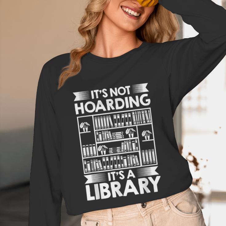 It's Not Hoarding Library Book Collecting Book Librarian Unisex Long Sleeve T-Shirt It's Not Hoarding Library Book Collecting Book Librarian Unisex Long Sleeve T-Shirt