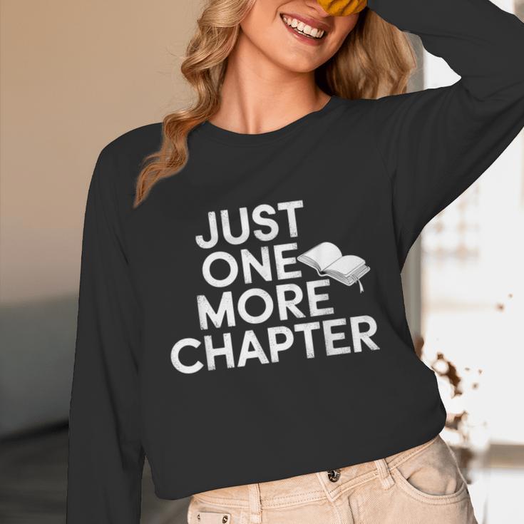 Just One More Chapter Book Lover Quote Unisex Long Sleeve T-Shirt