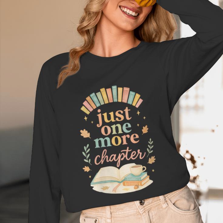 Just One More Chapter Cozy Book Lover Reading & Coffee Unisex Long Sleeve T-Shirt