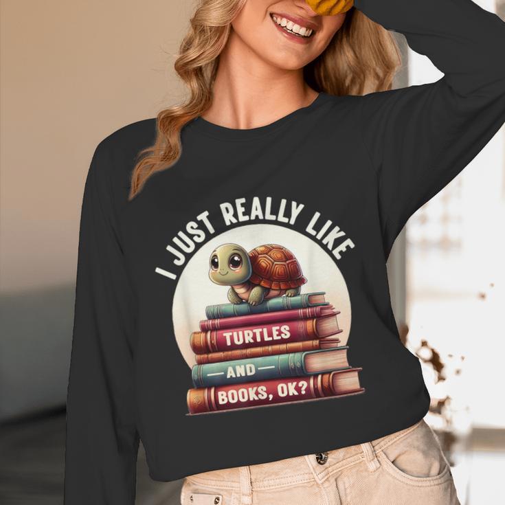 I Just Really Like Turtles And Books OK Turtle Reading Unisex Long Sleeve T-Shirt