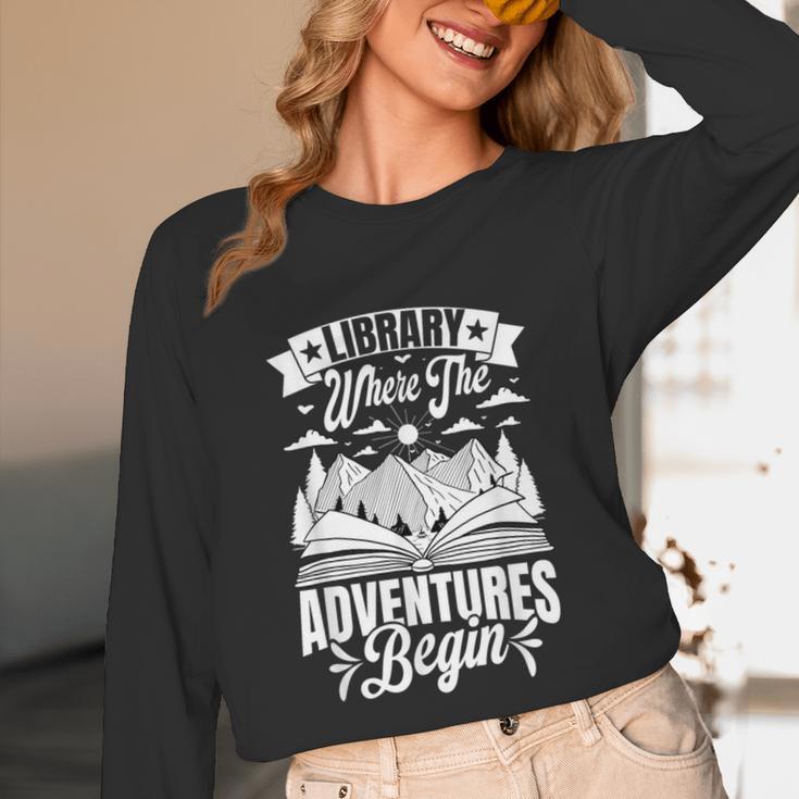 Library Where The Adventures Begin Librarian Book Readers Unisex Long Sleeve T-Shirt